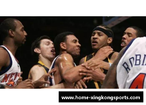 NBA球员激烈冲突！场上火爆对抗引发的惊险瞬间